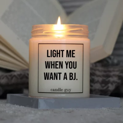 Light it up: The quote candle "Light me when you want a BJ." creates cozy vibes, intense fragrance and deep meaning – all in one flame.