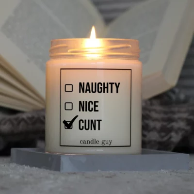 Light it up: The quote candle "Naughty, Nice, Cunt" creates cozy vibes, intense fragrance and deep meaning – all in one flame.