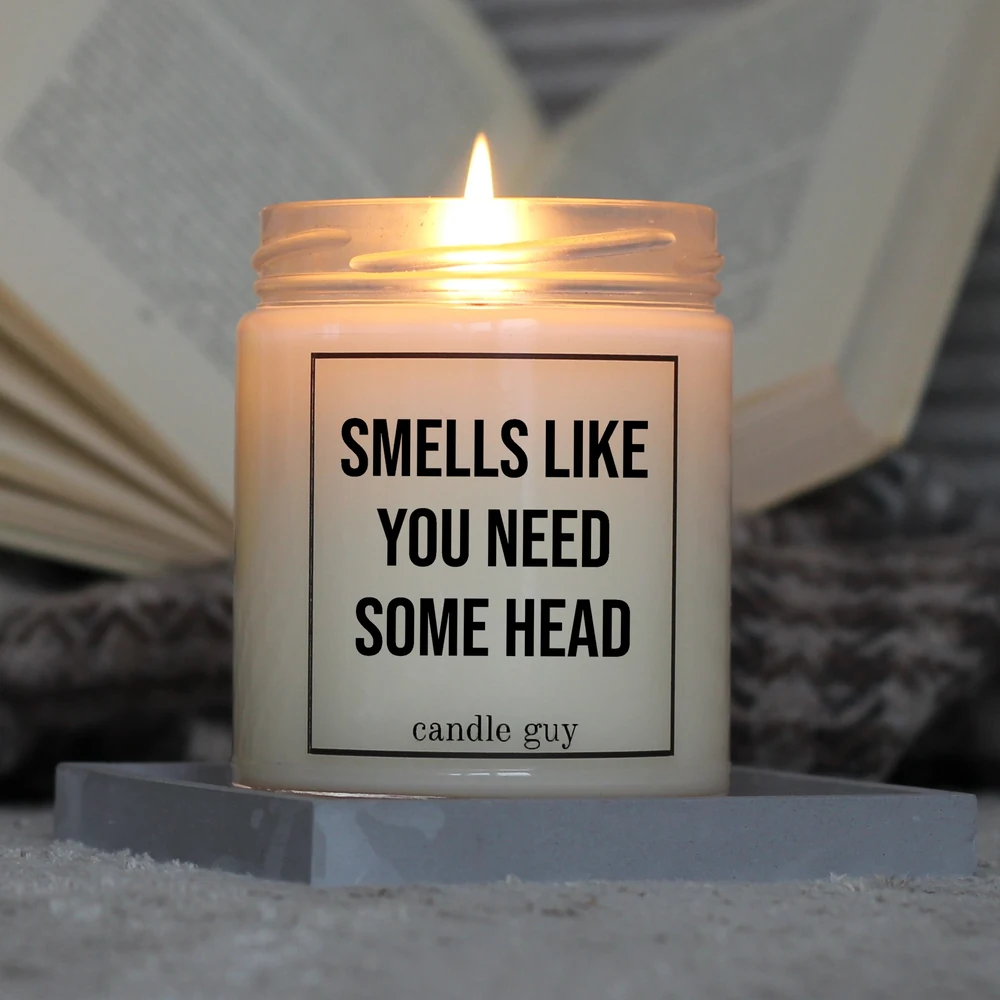 Light it up: The quote candle "Smells like you need some head" creates cozy vibes, intense fragrance and deep meaning – all in one flame.