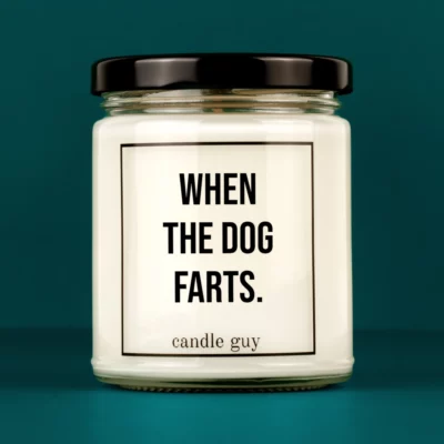 Discover our bestselling quote candle: "When the dog farts." – handcrafted with love and 100% soy wax. A true original by candle guy.