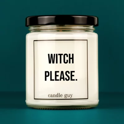 Discover our bestselling quote candle: "Witch Please." – handcrafted with love and 100% soy wax. A true original by candle guy.