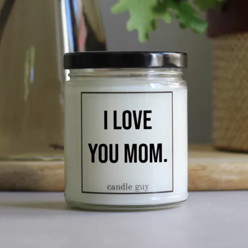 The perfect gift with a message: "I love you mom." – a scented candle that says what you feel.